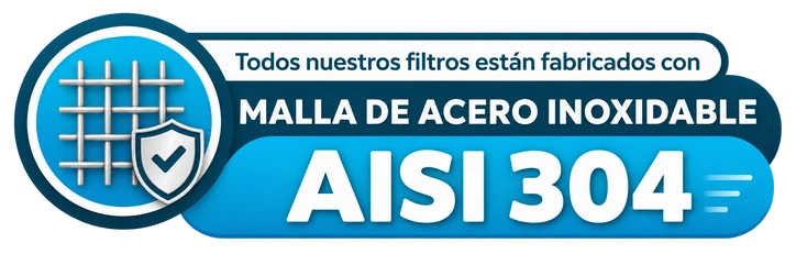 Todos nuestros filtros están fabricados con malla de acero inoxidable AISI 304